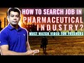 HOW TO SEARCH JOB IN PHARMA INDUSTRY I FOR FRESHERS