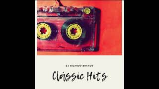 CLASSIC HITS #01 MIXED BY DJ RICARDO BRANCO