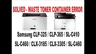 Samsung CLP-325 CLP-365 CLX-3305 / C430 / C460 - Toner Waste tank error replace / cleaning screenshot 4