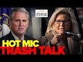 Panel: Kevin McCarthy CAUGHT On Hot Mic TRASHING Liz Cheney