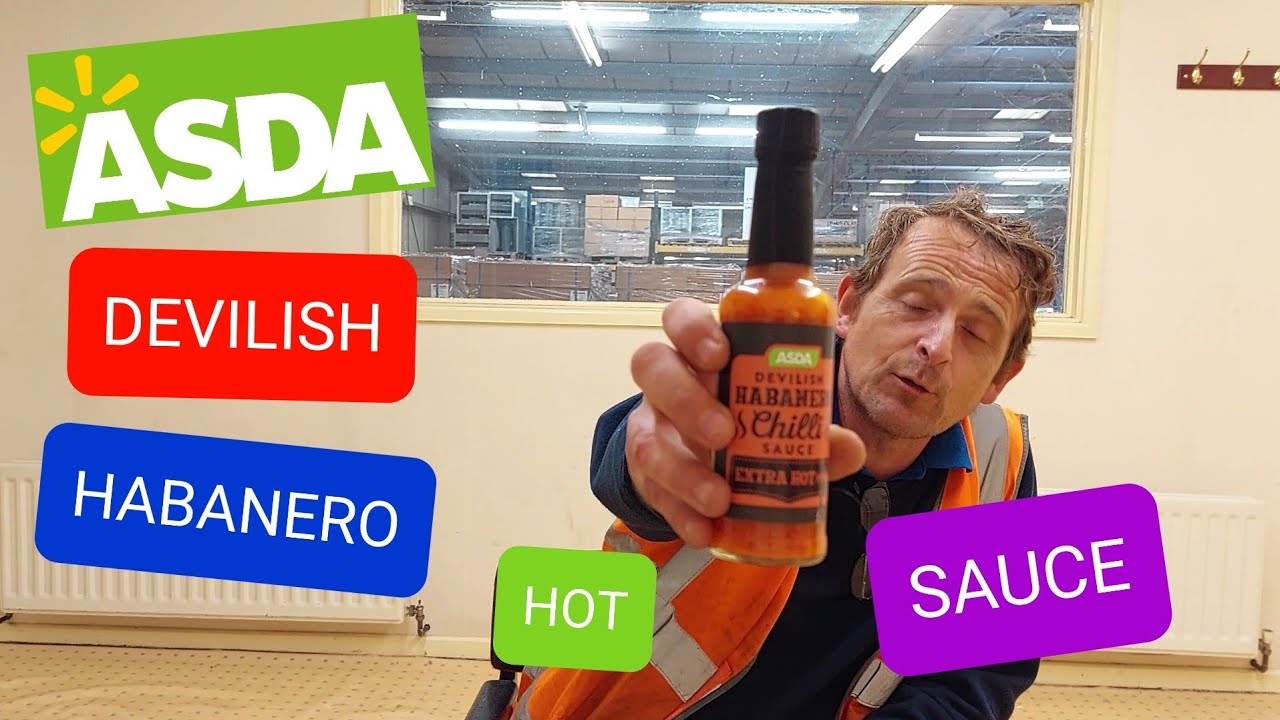 Asda Devilish Habanero Hot Sauce Review YouTube