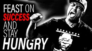 STAY HUNGRY & Feast On Success Motivation | Eric Thomas ft Marcus Taylor Motivational Speech 2022