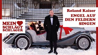 Miniatura de vídeo de "Roland Kaiser - Engel auf den Feldern singen (Gloria in Excelsis Deo) (Official Audio)"