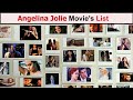 Angelina Jolie Movie&#39;s List