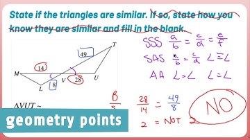 Geometry Points: Using SSS, SAS, or AA to Show Similar Triangles (Example 2)