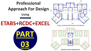 ETABS I RCDC I EXCEL LIVE TRAINING PART- III I CIVIL ENGINEERING I IS 456-2000 I STRUCTURE DESIGN