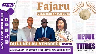 FAJARU du Vendredi 17 Mai 2024