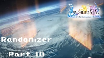Final Fantasy X Randomizer Part 10