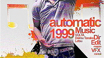 VOLTA & Dairou Tanaka - automatic1999 (Ft.Letsu) (Music Video)