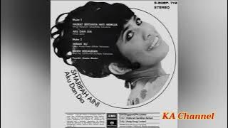 SHARIFAH AINI - Video Files Album EP AKU DAN DIA (1971)