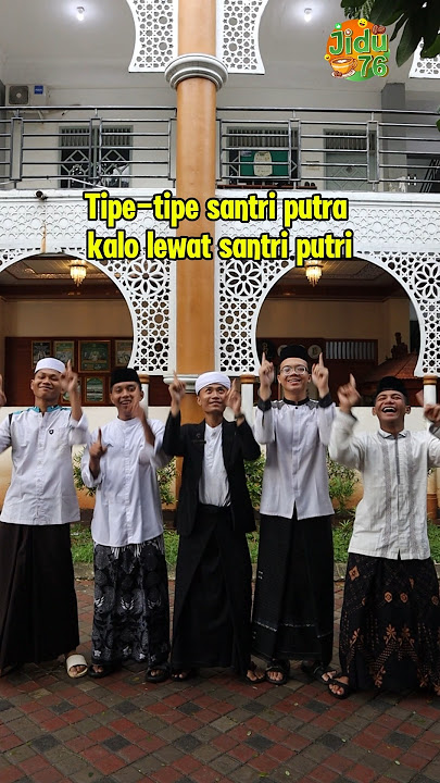 Tipe-tipe santri putra lewat santri putri #santri  #funny #shortvideo