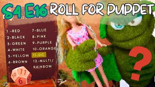 Roll For Puppet - S4 Ep 16!