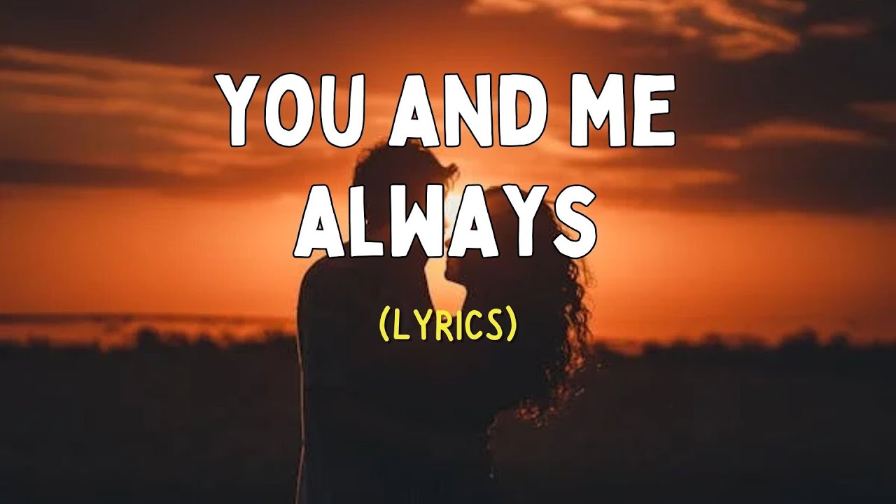 You and Me, Always 💑💖 (NEW ENGLISH LOVE SONG)