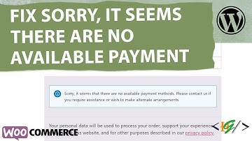 How to Fix Error Sorry, it seems that there are no available payment methods in WooCommerce Checkout