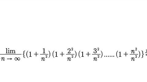 EVALUATE: lim(n→∞}[{(1+1/n²)(1+2²/n²)(1+3²/n²).......(1+n²/n²)}^1/n]