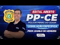 Concurso PP CE 2024 - Aula de legislação Especifica - AlfaCon