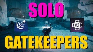 Solo Gatekeepers on Warlock (Magnetic Grenade Bug)
