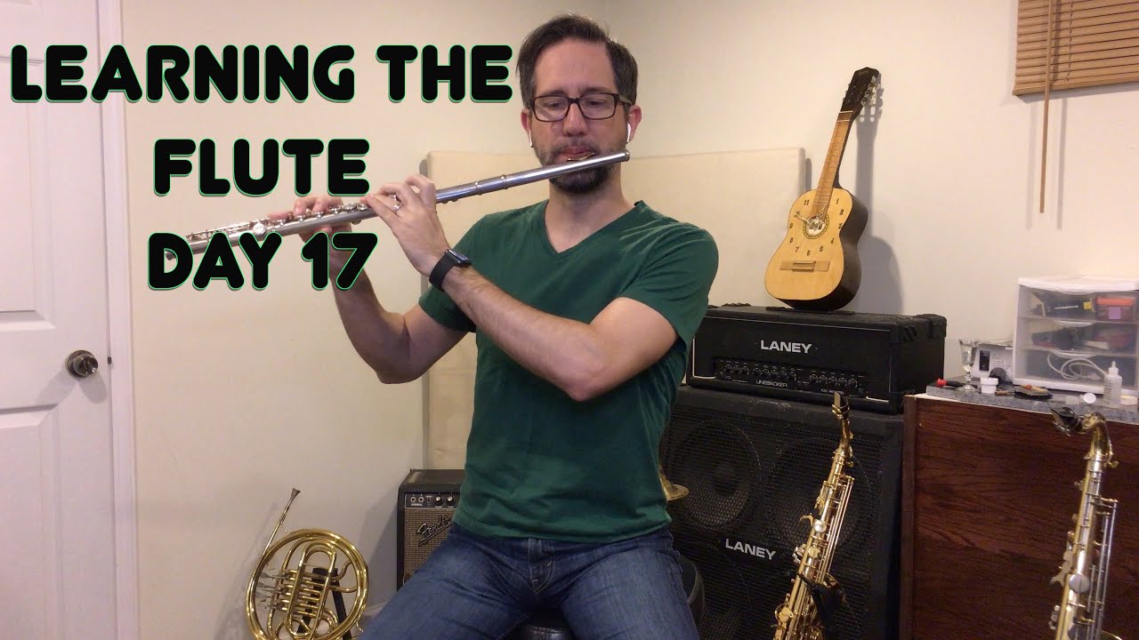 Learning The Flute Day 17 YouTube