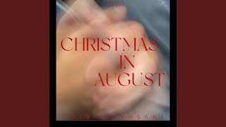 Christmas in August (Live Recording)