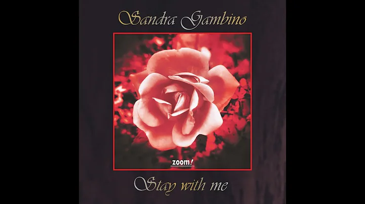 Sandra Gambino - Stay with me (OFFICIAL VIDEO)