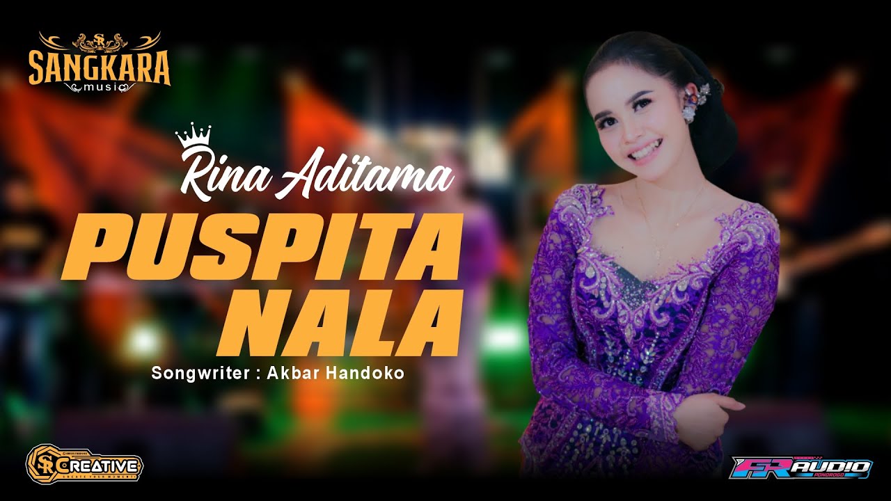 PUSPITA NALA - RINA ADITAMA (Official Sangkara Music)