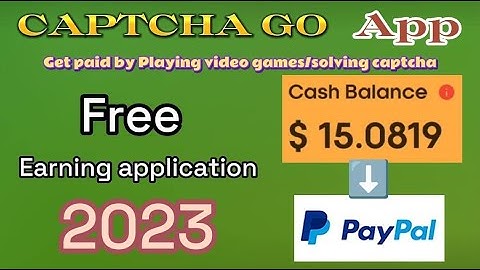 Free Earning Application 2023/Captcha Go App Review/With Payment proof thru Paypal