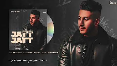 Harvir Gill #jatt jatt out now