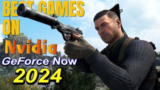 10 Best Games on Nvidia GeForce Now 2024