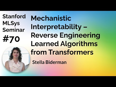 Mechanistic Interpretability - Stella Biderman | Stanford MLSys #70 Episode cover
