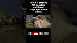 Lethal Company All Monsters in different languages meme part 2 #shorts