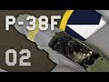 Tamiya P-38F Lightning 02 - Cockpit Detailing & Weathering