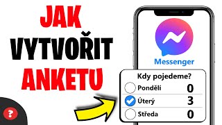 Jak vytvořit ANKETU na Messengeru | Návod | Telefon / Messenger