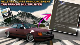 RELEASED DATE ANNOUNCE! || Car Parking Multiplayer New Update😱