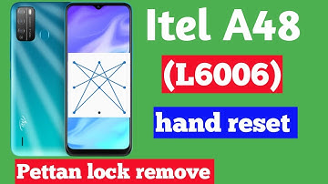 Itel A48 hand reset। itel a48(L6006) hard reset buttons।  without pc