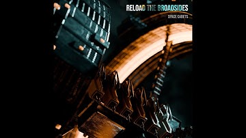 Space Cadets - Reload The Broadsides Official Lyric Video
