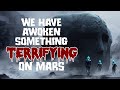 "We Have Awoken Something Terrifying On Mars" [Space Creepypasta Space Horror Story]