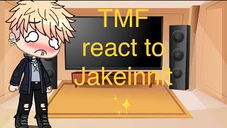 TMF reacts to Jake’s secret tik tok ✨ | Itz_Camyy