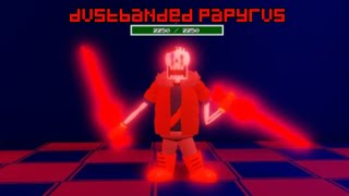 Dustbanded papyrus single player fight and character! Undertale Last Painful Corridor.