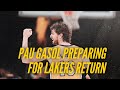 Pau Gasol Preparing For A Return To The Lakers