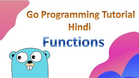 Go programming language  Tutorial (Hindi) | Functions