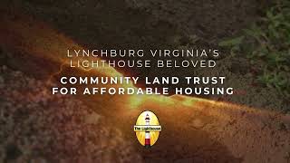 Lynchburg Virginia Lighthouse Beloved Community Land Trust