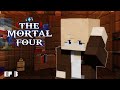 Old Friends | The Mortal Four | EP 3 [MINECRAFT ROLEPLAY]