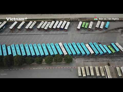 Video Các bến xa Hà Nội nhìn từ trên cao không một bóng... - youtube