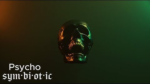 sym·bi·ot·ic - Psycho (Flash Warning) (Official Music Video)
