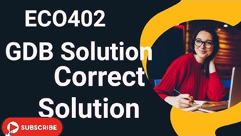 ECO402 GDB Solution 2024 | eco402 gdb solution 2024 | eco402 gdb solution