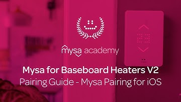 iOS Pairing for Mysa for Electric Baseboard Heating (V1/V2) - Mysa Academy