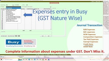 Managing Expenses in Busy | GST Exp. | RCM Exp. | Composition Exp. | Journal Voucher | B2B | B2C