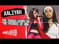 Capture de la vidéo Losing Aaliyah | Documentary | Amplified