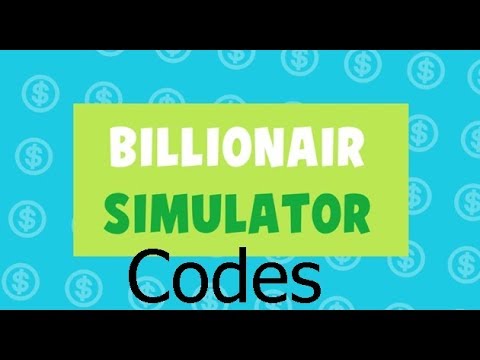 Roblox Billionaire Simulator Money Code Youtube - codes 2018 for billionaire simulator roblox youtube