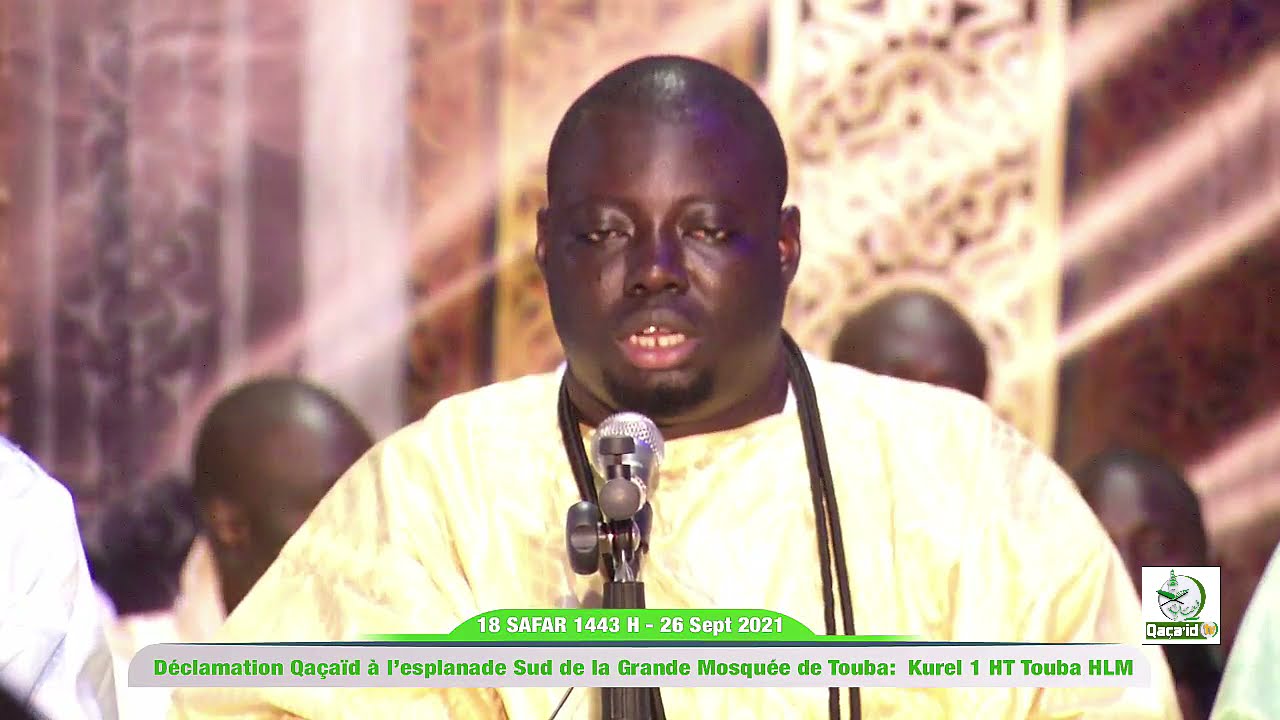 Ahonzou bilahi mina Chaytani Kurel 1 HT TOUBA | Déclamation Qaca'id | Grand Magal de TOUBA 2021